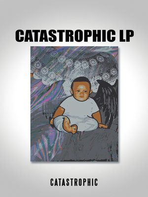 cover image of Catastrophic Lp